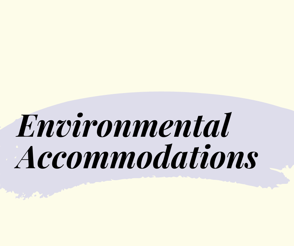 Environmental Accommodations Heading